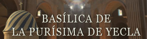 Bas�lica de la Pur�sima Concepci�n de Yecla