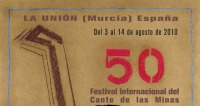 50 Festival Internacional Del Cante De Las Minas de La Uni�n