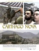 Cartel de la pel�cula 'Carthago Nova', finalista en los premios Goya