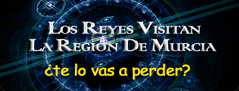 Banner Los Reyes visitan Murcia