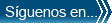 Siguenos en...