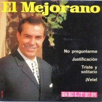 1969 El Mejorano - No preguntarme. EP Belter