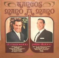 1973 El Mejorano y Pepe Blanco - Tangos mano a mano. EP Olimpo