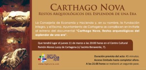 Carthago Nova. Restos Arqueológicos del Esplendor de una Era Carthago Nova. Restos Arqueológicos del Esplendor de una Era