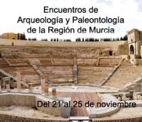 Encuentros de Arqueología y Paleontología de la Región de Murcia