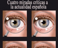 Cuatro miradas cr�ticas a la actualidad espa�ola 