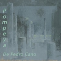 Pompeya del pintor blanqueo Pedro Cano