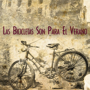 Las bicicletas son para el verano