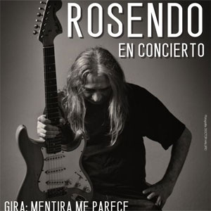 Rosendo. Gira 2015 Rosendo. Gira 2015