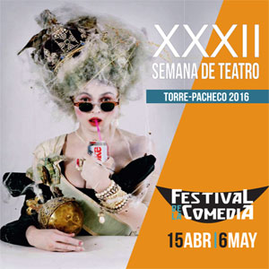 XXXII Semana de Teatro, Festival de la Comedia de Torre-Pacheco