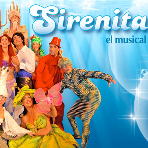 La Sirenita. El Musical