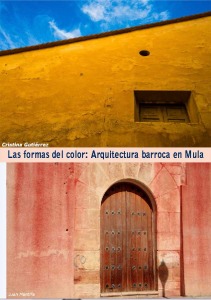 Las formas del color: Arquitectura barroca en Mula