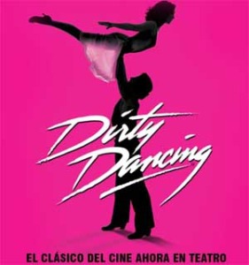 Dirty Dancing, el musical 