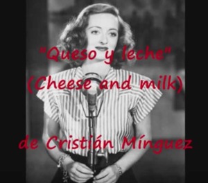 Queso y Leche (Cheese and Milk)