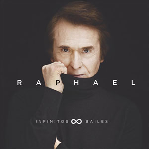 Portada del disco Infinitos bailes de Raphael 