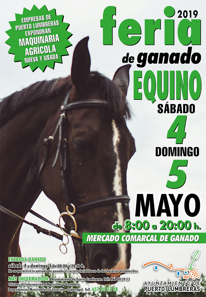 Puerto Lumbreras. Feria de Ganado Equino 2019