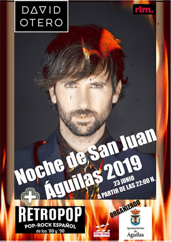 Noche de San Juan en Aguilas 2019 Concierto David Otero + RetroPop