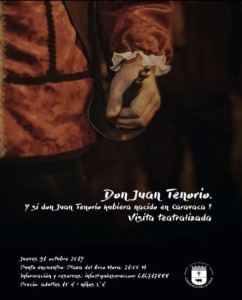 Don Juan Tenorio. Visita Teatralizada