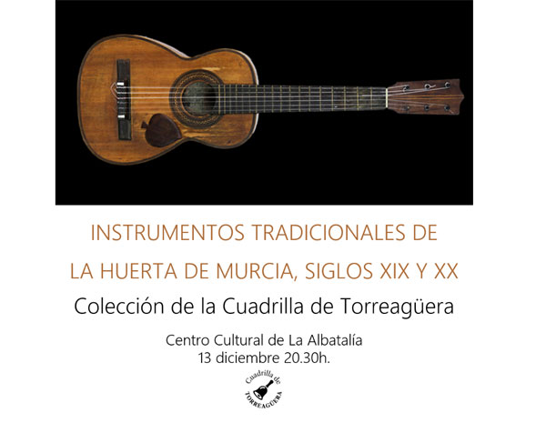 Instrumentos tradicionales de la Huerta de Murcia, S. XIX y XX
