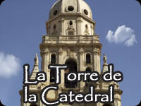 La Torre de la Catedral de Murcia