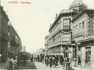 Calle Mayor de La Unión durante el siglo XIX 