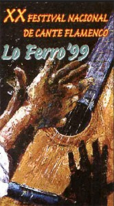 Cartel del Festival Nacional de Cante Flamenco de Lo Ferro. Año 1999