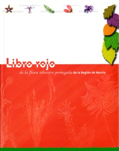 Portada del "Libro rojo de la Flora Silvestre Protegida de la Regin de Murcia"