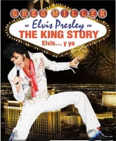 ''The King of Story'' (Elvis y ....Yo) ''The King of Story'' (Elvis y ....Yo)