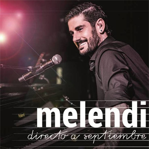 Directo a Septiembre Tour Melendi