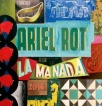 Ariel Rot. La manada