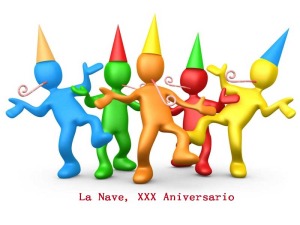 La Nave, XXX Aniversario