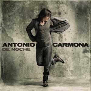 De Noche de Antonio Carmona