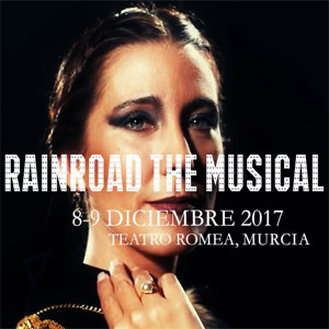 Rainroad  el musical