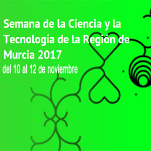 XVI Semana de la Ciencia y la Tecnologa de la Regin de Murcia (SeCyT?17) 