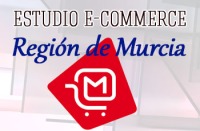 Estudio de Caracterizacion del Comercio Electronico en la Region de Murcia