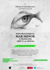 Dibuja el antropoceno. Exploraciones al Mar Menor a travs del Arte y la Ciencia