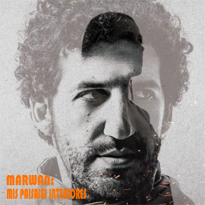 marwan. Mis paisajes interiores