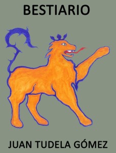 Bestiario de Juan Tudela Gmez