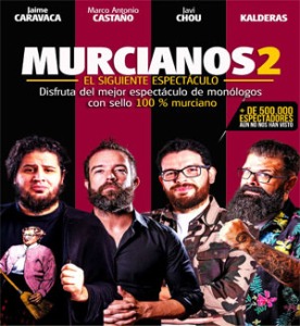 MURCIANOS 2, el siguiente espectculo