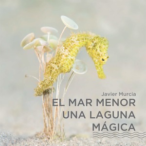 Portada del libro "El Mar Menor, una laguna mgica" 