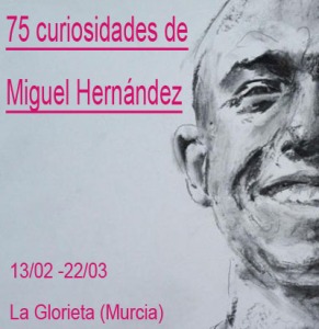 Curiosidades de Miguel Hernndez