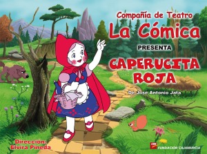 Ca de teatro La Cmica: Caperucita Roja