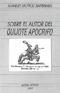Sobre el autor del Quijote Apcrifo