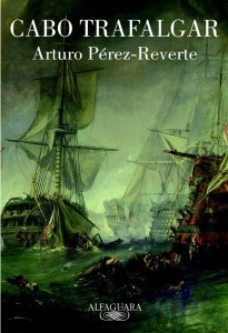 Portada del libro 'Cabo Trafalgar' de Arturo Prez-Reverte