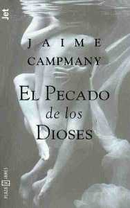 El pecado de los dioses[Jaime Campmany]