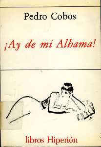 Portada �Ay de mi Alhama! [Jumilla_Pedro Cobos] 