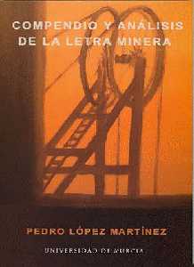 Compendio y anlisis de la letra minera